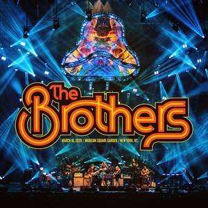 The Brothers - March 10, 2020 Madison Square Garde