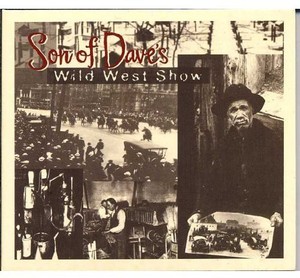 Son Of Dave - Wild West Show