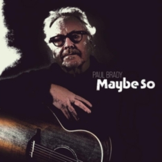 Brady Paul - Maybe So