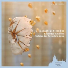 Ensemble Amarillis - Jubilation Venitienne