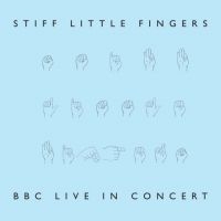 Stiff Little Fingers - Bbc Live In Concert (Rsd 2024)