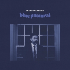 Dorrien Matt - Blue Pastoral