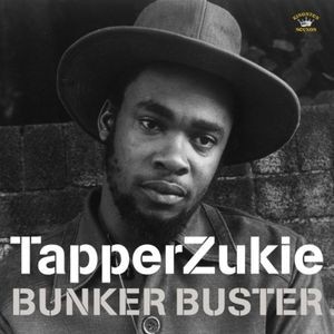 Tapper Zukie - BUNKER BUSTER