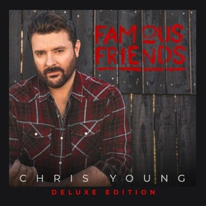 Young Chris - Famous Friends -Deluxe-