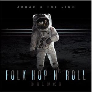 Judah & The Lion - Folk Hop N' Roll (Deluxe)