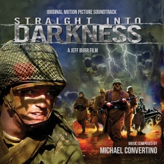 Michael Convertino - Straight Into Darkness