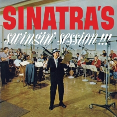 Frank Sinatra - Sinatra's Swingin' Session!!!/A Swingin' Affair!