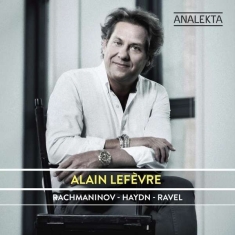 Lefèvre Alain - Rachmaninov-Haydn-Ravel