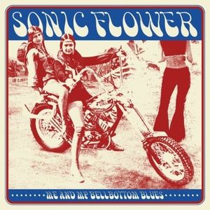 Sonic Flower - Me And My Bellbottoms Blues (Yellow)