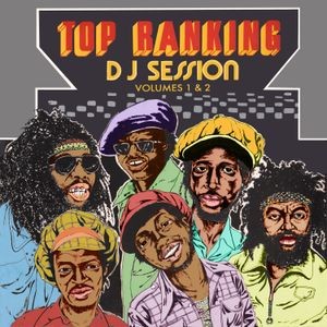 Various Artists - Top Ranking Dj Session Volumes 1 &