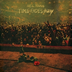 NEIL YOUNG - TIME FADES AWAY