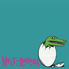 Melt-Banana - Scratch Or Stitch (Deluxe Edition)