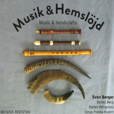 Berger Sven - Musik & Hemslöjd (Music & Handicraf