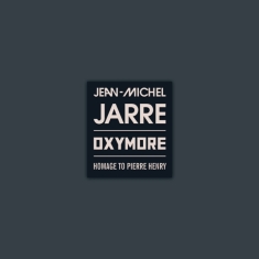 Jarre Jean-Michel - Oxymore