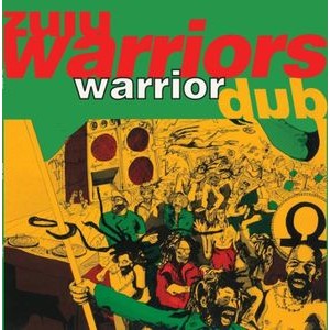 Zulu Warriors - WARRIOR DUB