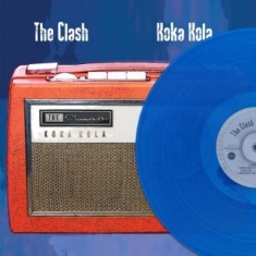Clash The - Koka Kola (Transparent Blue Vinyl L