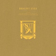 Bright Eyes - Lifted Or The Story Is In The Soil,