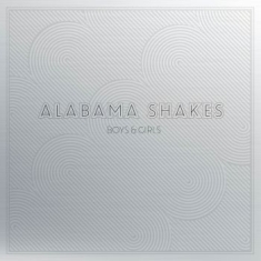 Alabama Shakes - Boys & Girls (10Th Anniversary Edit