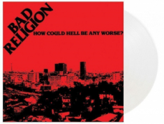 Bad Religion - How Could Hell Be Any Worse (White Vinyl)