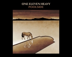 One Eleven Heavy - Poolside