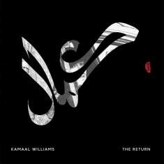 Williams Kamaal - The Return