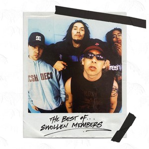 Swollen Members - Best Of