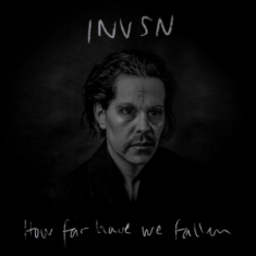 Invsn - How Far Have We Fallen