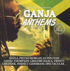 Ganja Anthems - Various Artists