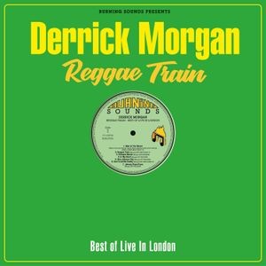 Derrick Morgan - Reggae Train (Vinyl Lp)