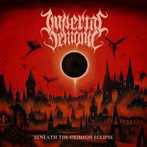 Imperial Demonic - Beneath The Crimson Eclipse (Digipa