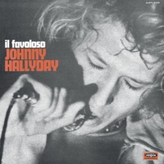 Hallyday Johnny - Made In Italie - Il Favoloso