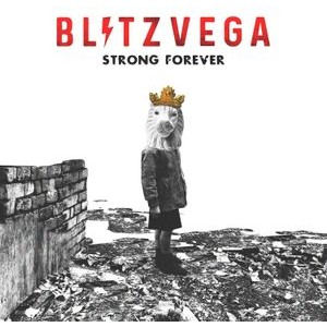 Blitz Vega - Strong Forever Rsd