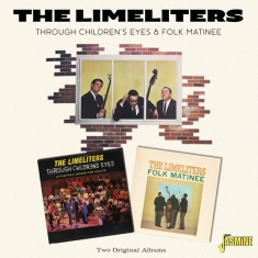The Limeliters - Through Children's Eyes & Folk Matinee