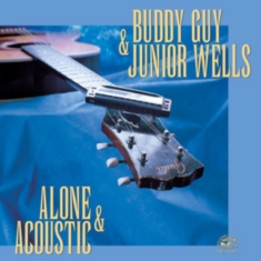 Guy Buddy / Junior Wells - Alone & Acoustic