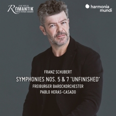 Freiburger Barockorchester - Schubert Symphonies Nos. 5 & 7 Unfinished
