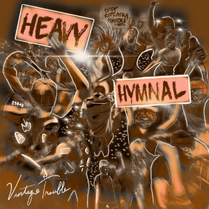 Vintage Trouble - Heavy Hymnal (Indie Exclusive, Whit