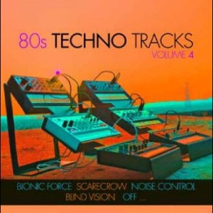 Various Artists - 80S Techno Tracks Vol. 4