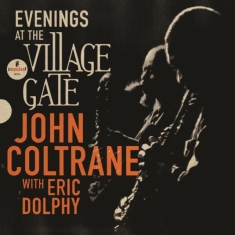 John Coltrane Featuring Eric Dolph - Evenings At The Village Gate: John