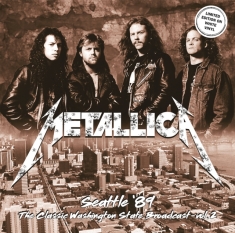 Metallica - Seattle Æ89 Vol. 2