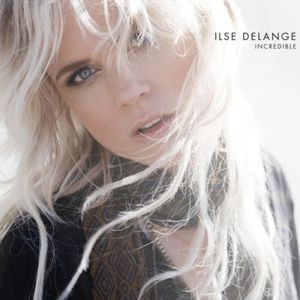 Ilse DeLange - Incredible