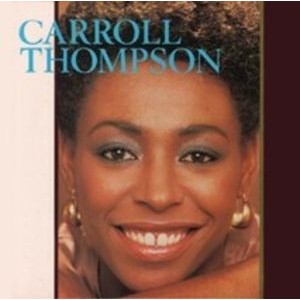 Carroll Thompson - Carroll Thompson Expanded Cd Editio