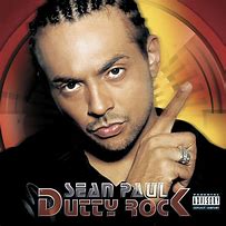 Sean Paul - Dutty Rock (20Th Anniversary D