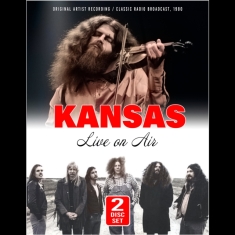 Kansas - Live On Air