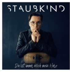 Staubkind - Da Ist Immer Noch Mein Herz (Digipa