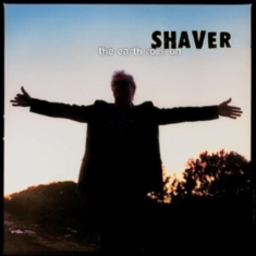 Shaver - The Earth Rolls On (Coke Bottle Cle