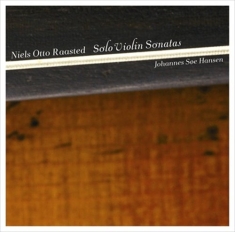 Raasted - Solo Violin Sonatas