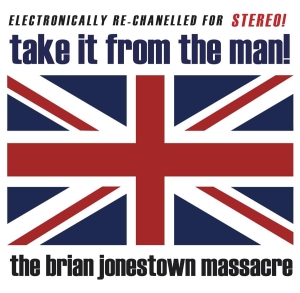 Brian Jonestown Massacre The - Take It From The Man! [2Lp] (Color