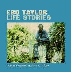 Ebo Taylor - Life Stories