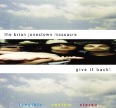 Brian Jonestown Massacre The - Give It Back! (2Lp)