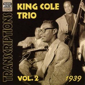 The Nat King Cole Trio - Transcriptions Vol 2